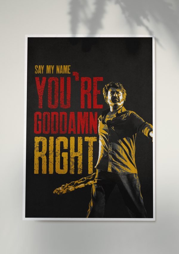 Coolie Bold poster with “Say My Name – You’re Goddamn Right” quote in red and gold